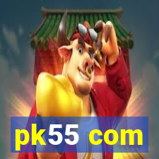 pk55 com